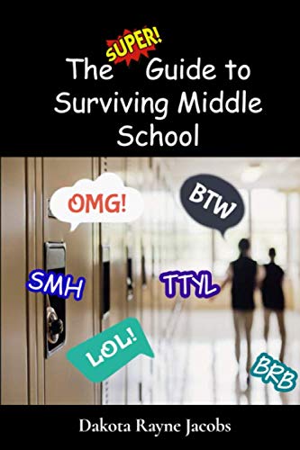 Stock image for The Super Guide to Surviving Middle School for sale by Revaluation Books
