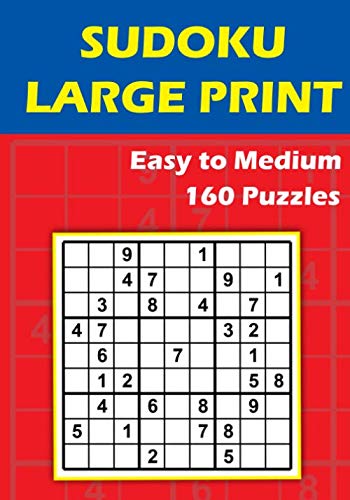 9781696175562: Sudoku Large Print Easy to Medium 160 Puzzles: Sudoku Puzzle Book for Adults and Seniors - Large Print - Easy to Read and Work On - Compact Format