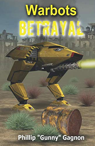 Stock image for Warbots: Betrayal for sale by Revaluation Books