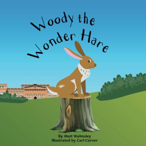 Stock image for Woody The Wonder Hare for sale by Revaluation Books