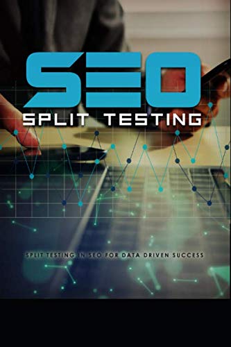 Stock image for SEO Split Testing (2019) for sale by Revaluation Books
