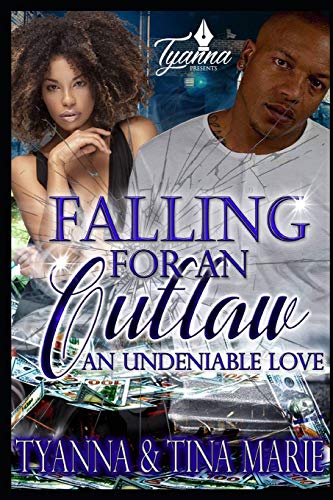 Stock image for Falling For An Outlaw: An Undeniable Love for sale by ThriftBooks-Dallas