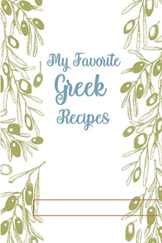 Beispielbild fr My Favorite Greek Recipes: A Cookbook Journal zum Verkauf von Revaluation Books