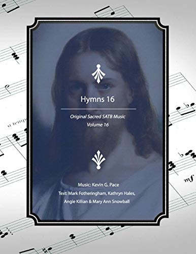 Beispielbild fr Hymns 16: Original Sacred SATB Music: Volume 16 zum Verkauf von Lucky's Textbooks