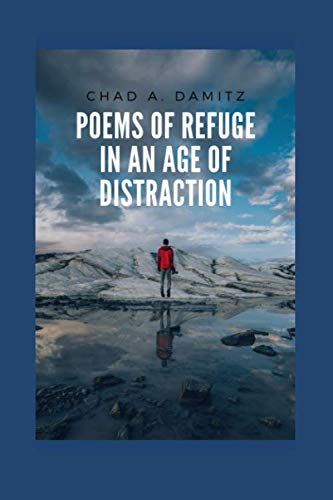 Beispielbild fr Poems of Refuge in An Age of Distraction zum Verkauf von Revaluation Books