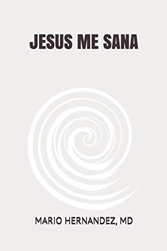 Stock image for JESUS ME SANA (Spanish Edition) for sale by Lucky's Textbooks