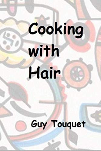 Stock image for Cooking with Hair for sale by Revaluation Books