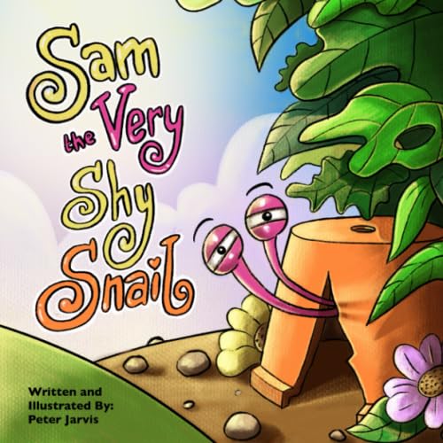 Stock image for Sam the Very Shy Snail for sale by WorldofBooks