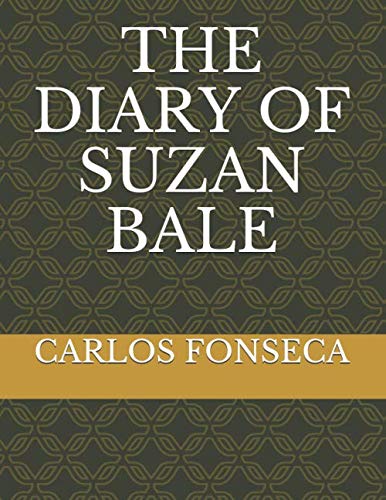 Stock image for THE DIARY OF SUZAN BALE for sale by Revaluation Books