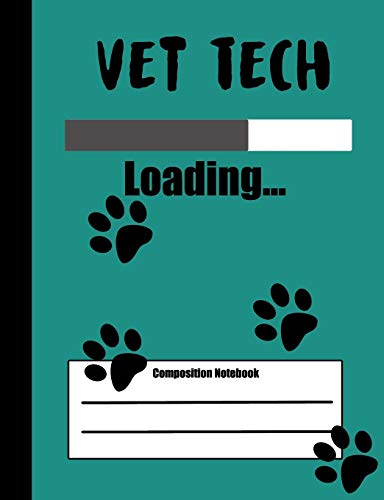 Stock image for Vet Tech Loading Composition Notebook: 100 pages college ruled - Blue with paw prints cover - class note taking book for primary school and college for sale by Ergodebooks