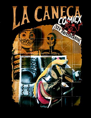 Beispielbild fr La Caneca Cmicx: XXV ANIVERSARIO (Spanish Edition) zum Verkauf von Lucky's Textbooks