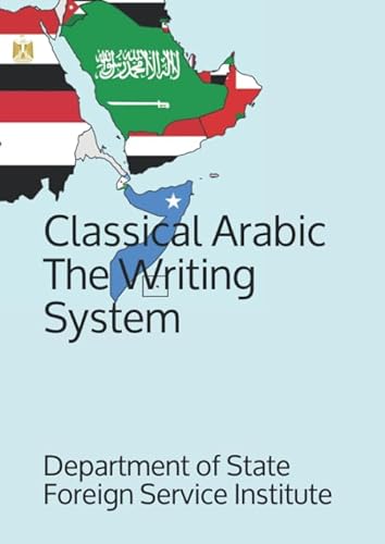Imagen de archivo de Classical Arabic The Writing System (Language) a la venta por Revaluation Books