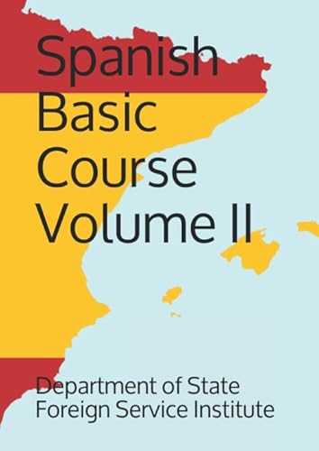 Imagen de archivo de Spanish Basic Course Volume II (Language) a la venta por Wonder Book