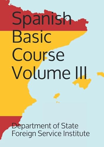 Stock image for Spanish Basic Course Volume III (Language) for sale by Wonder Book