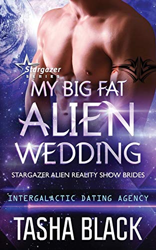 9781696580892: My Big Fat Alien Wedding: Stargazer Alien Reality Show Brides #2