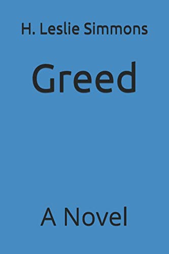 9781696706209: Greed: A Novel