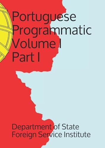 Stock image for Portuguese Programmatic Volume I Part I (Language) for sale by HPB Inc.