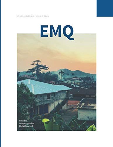 Stock image for EMQ October December 2019: Evangelical Missions Quarterly - Volume 55 Issue 4 for sale by Revaluation Books