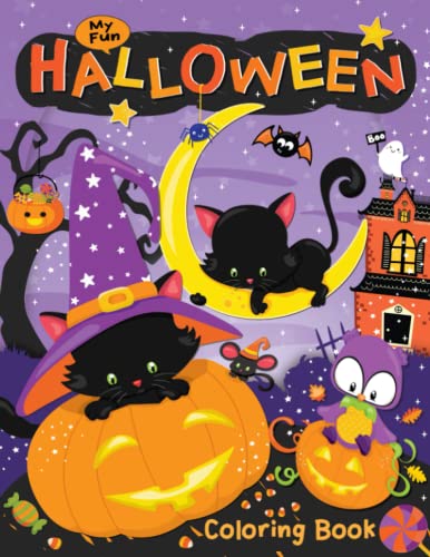 Stock image for My Fun Halloween Coloring Book: 52 Pages of Fun, Silly & Happy Halloween Coloring Designs for Toddlers to Preschool & Kindergarten | Large Illustrations for Young Kids Ages 2-4 and 4-6 for sale by ThriftBooks-Atlanta