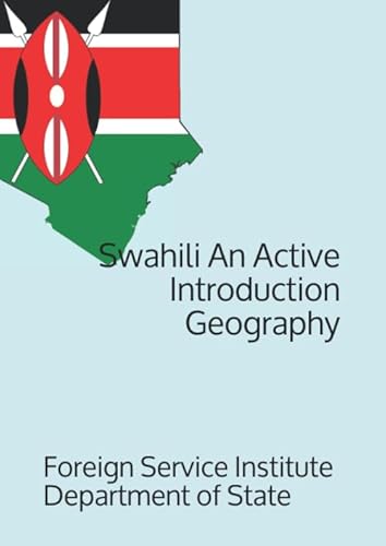 Beispielbild fr Swahili An Active Introduction Geography (Language) zum Verkauf von Revaluation Books
