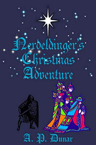 Stock image for Nerdeldinger's Christmas Adventure for sale by Revaluation Books