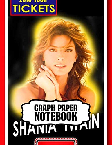 Imagen de archivo de Notebook: Shania Twain Canadian Singer Queen of Country Pop Come On Over Album, Supplies Student Teacher Daily Creative Writing, Workbook for Teens & . Man, Woman Paper 8.5 x 11 Inches 110 Pages a la venta por Revaluation Books