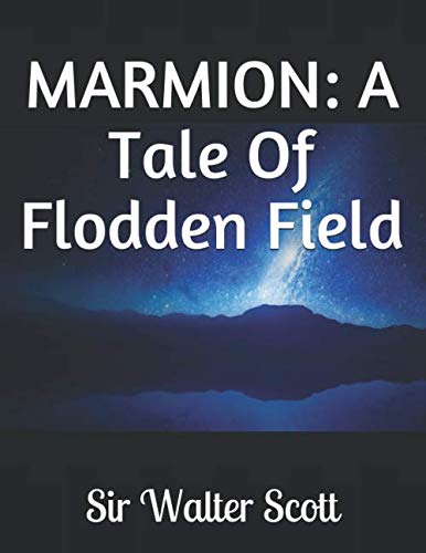 Stock image for MARMION: A Tale Of Flodden Field for sale by Revaluation Books
