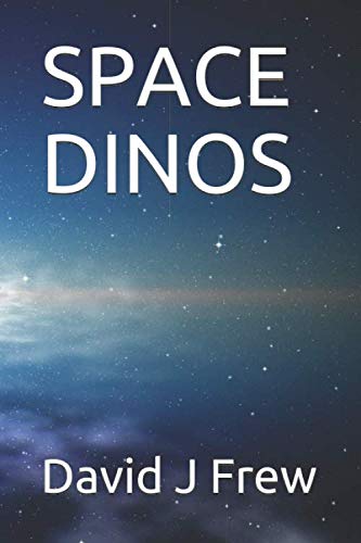 Beispielbild fr SPACE DINOS zum Verkauf von Revaluation Books