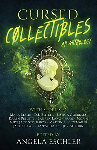 Stock image for Cursed Collectibles: An Anthology for sale by SecondSale