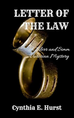 Stock image for Letter of the Law: A Silver and Simm Victorian Mystery (Silver and Simm Victorian Mysteries) for sale by ThriftBooks-Atlanta