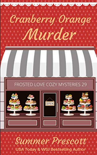 Stock image for Cranberry Orange Murder (Frosted Love Cozy Mysteries`) for sale by SecondSale