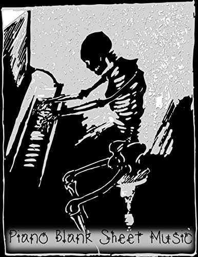 Imagen de archivo de Piano Blank Sheet Music: Piano Notebook For Skeleton Lovers a la venta por Revaluation Books