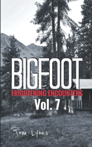 Imagen de stock para Bigfoot Frightening Encounters: Volume 7