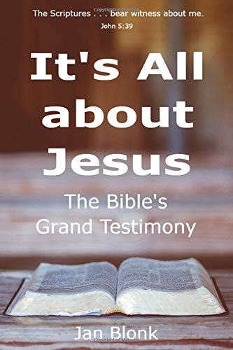 Beispielbild fr It's All about Jesus: The Bible's Grand Testimony zum Verkauf von Revaluation Books