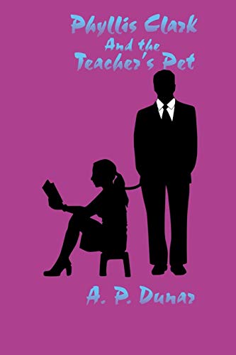 Stock image for Phyllis Clark and the Teacher's Pet (Phyllis Clark Detective Series) for sale by Lucky's Textbooks