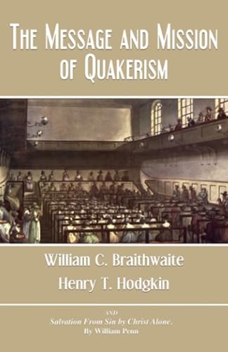 Stock image for The Message and Mission of Quakerism for sale by Revaluation Books