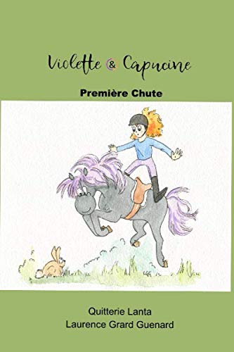 Beispielbild fr Violette et Capucine: Premire chute zum Verkauf von Revaluation Books