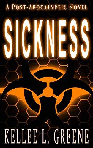 Imagen de stock para Sickness - A Post-Apocalyptic Novel (What Remains)