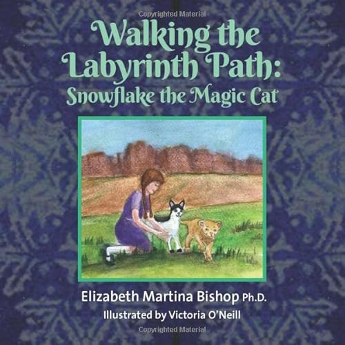 Stock image for Walking the Labyrinth Path: Snowflake the Magic Cat for sale by Big River Books