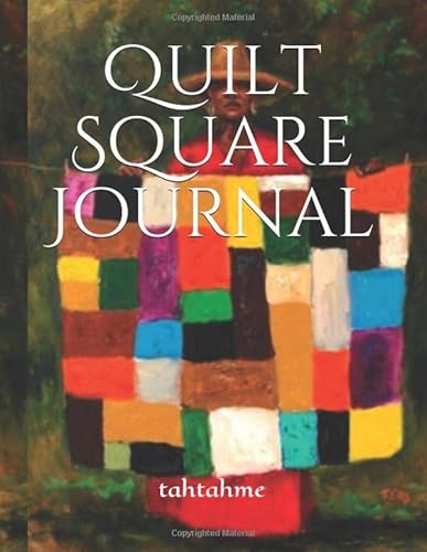 Beispielbild fr Quilt Square Journal: 2019 Edition zum Verkauf von Revaluation Books