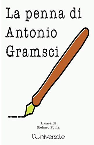 Stock image for La penna di Antonio Gramsci for sale by Revaluation Books