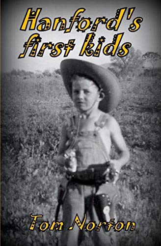 Imagen de archivo de Hanford's first kids a la venta por Lucky's Textbooks