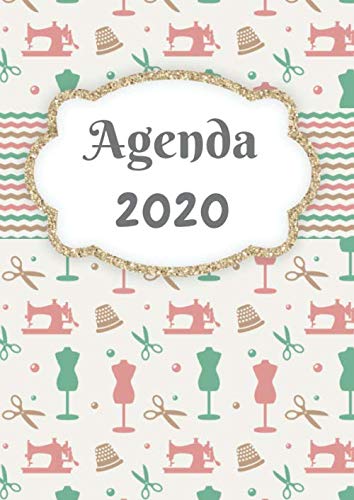 Imagen de archivo de Agenda 2020: Tema Costura Agenda Mensual y Semanal + Organizador Diario I Planificador Semana Vista A4 Verde Rosa Dedal Tijeras a la venta por Revaluation Books