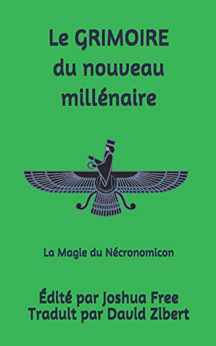 9781697249033: Le Grimoire du Nouveau Millnaire: La Magie du Ncronomicon