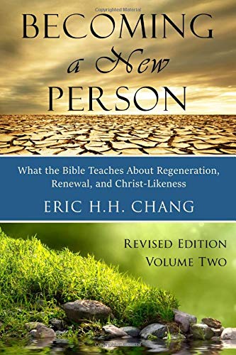 Imagen de archivo de Becoming a New Person - Volume 2: What the Bible Teaches About Regeneration, Renewal, and Christ-Likeness a la venta por MusicMagpie