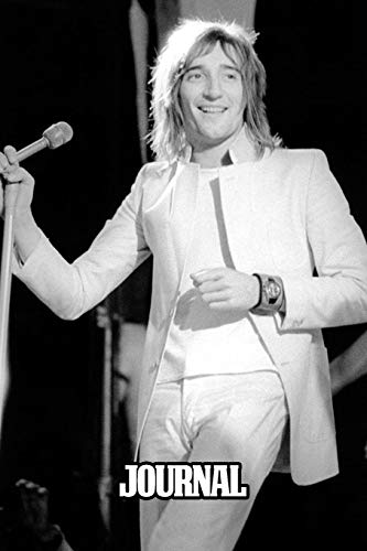 Stock image for Journal: Rod Stewart British Rock Singer Songwriter Best-Selling Music Artists Of All Time Great American Songbook Billboard Hot 100 All-Time Top . Teacher Paper Workbook for Teens & Children. for sale by Revaluation Books