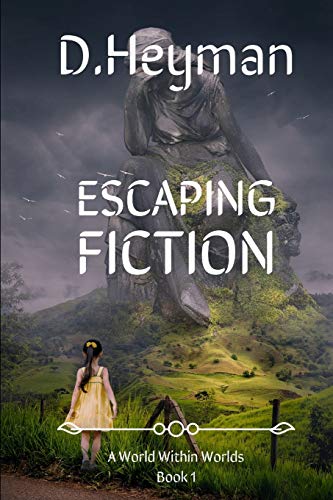 Stock image for Escaping Fiction (A World Within Worlds) for sale by Lucky's Textbooks