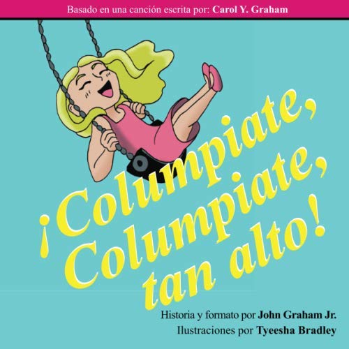 9781697319521: Columpiate, Columpiate, tan alto! (Spanish Edition)