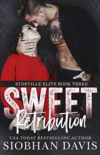 Stock image for Sweet Retribution: A Dark High School Bully Romance (Rydeville Elite) for sale by HPB-Diamond