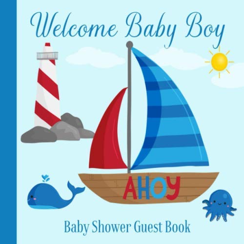 Stock image for Baby Shower Guest Book Welcome Baby Boy: Ahoy Nautical Whale Ocean Theme Decorations | Sign in Guestbook Keepsake with Address, Baby Predictions, Advice for Parents, Wishes, Photo & Gift Log for sale by Revaluation Books
